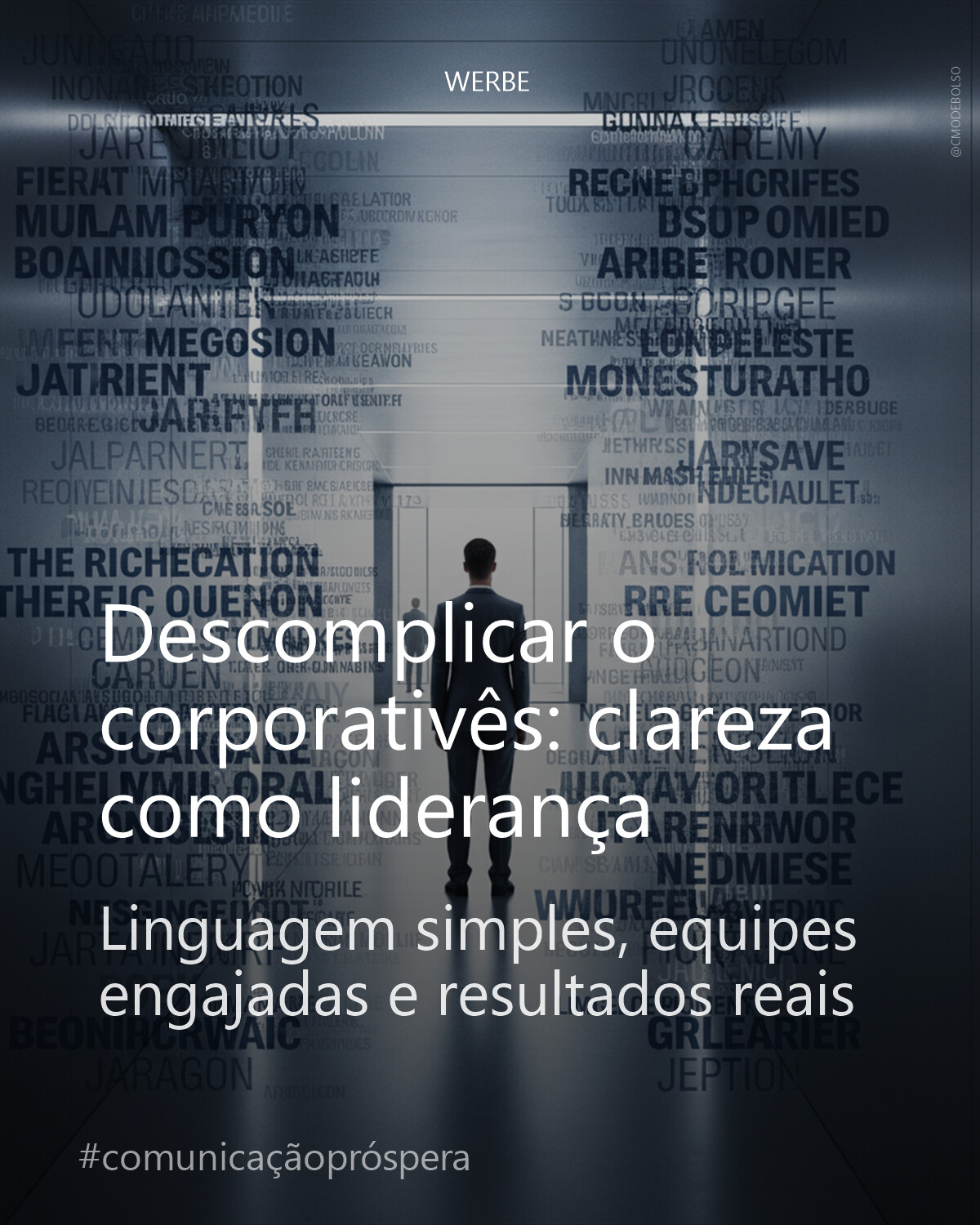 Descomplicar o corporativês: clareza como liderança