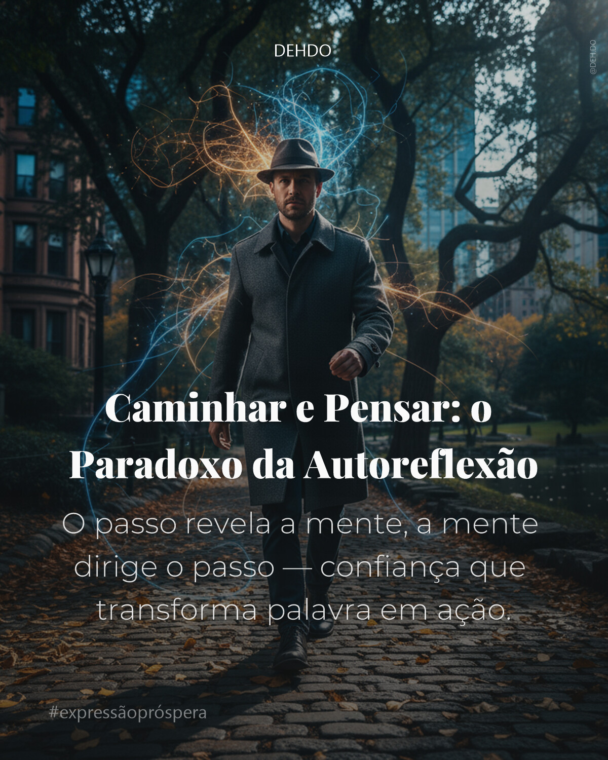 Caminhar e Pensar: o Paradoxo da Autoreflexão