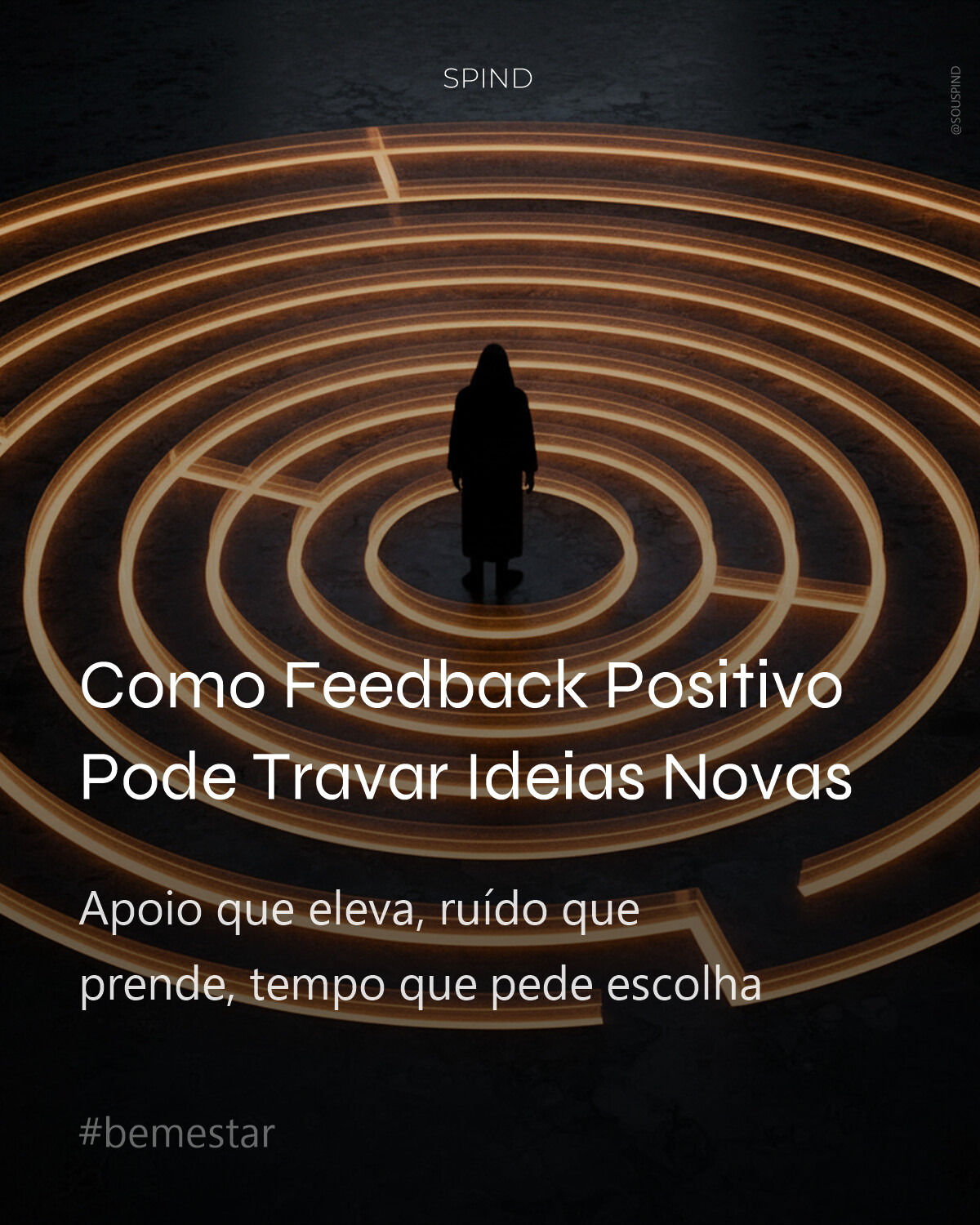 Como Feedback Positivo Pode Travar Ideias Novas