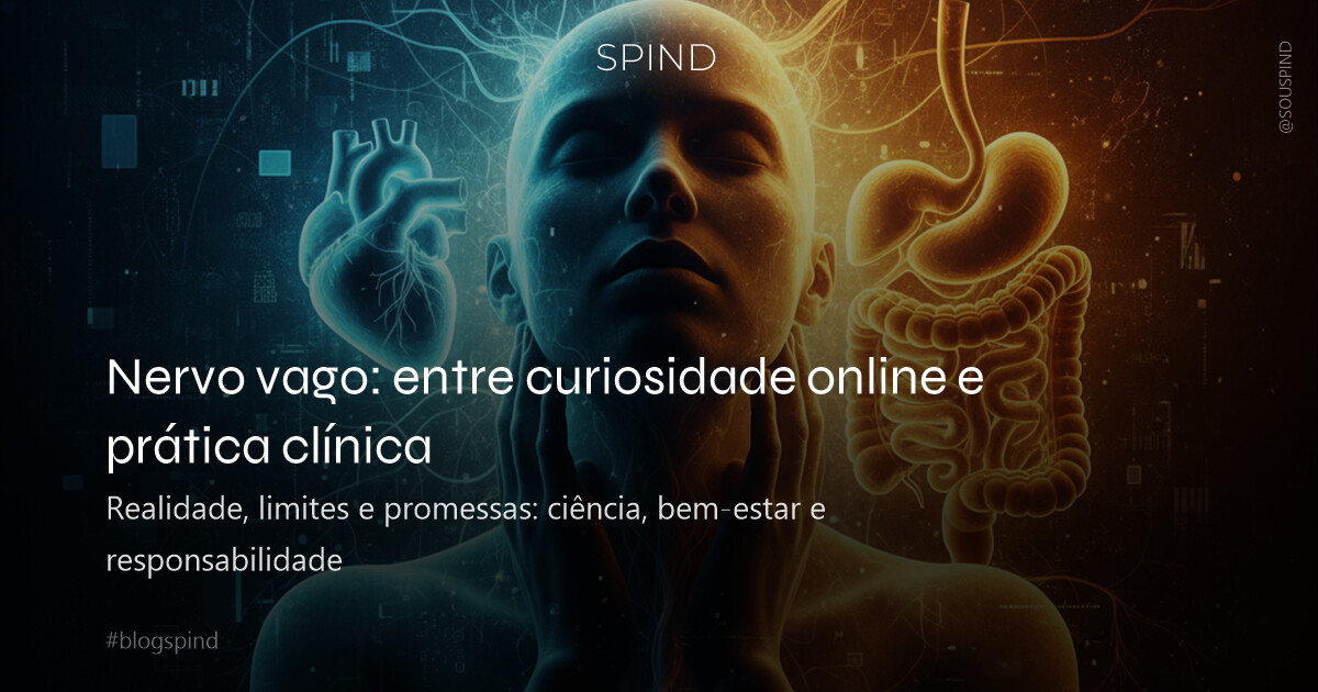 Nervo vago: entre curiosidade online e prática clínica
