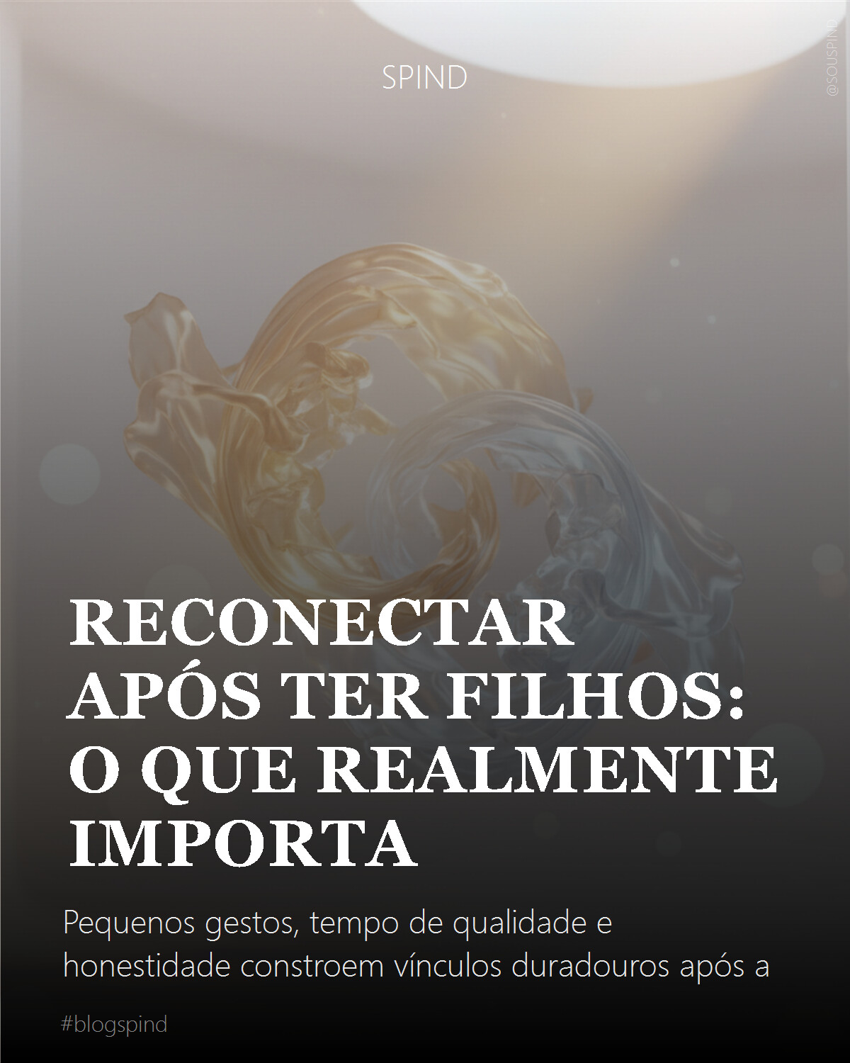 Reconectar após ter filhos: o que realmente importa
