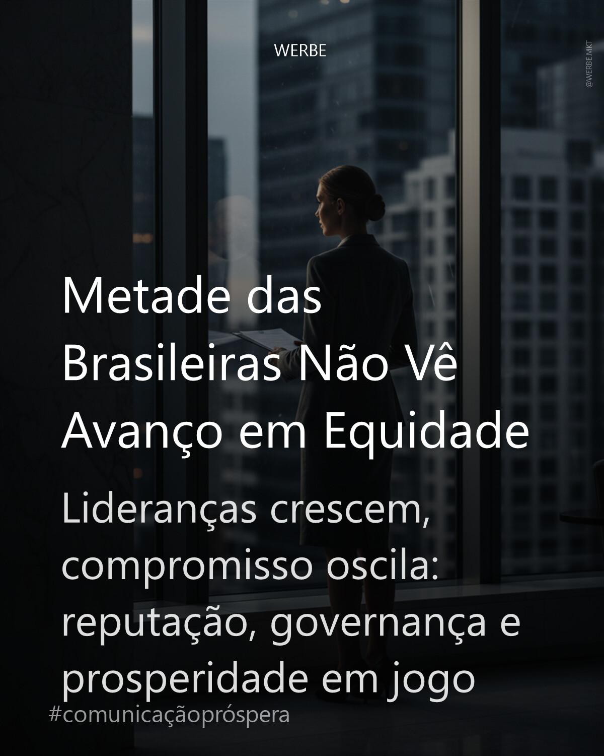 Metade das Brasileiras Não Vê Avanço em Equidade