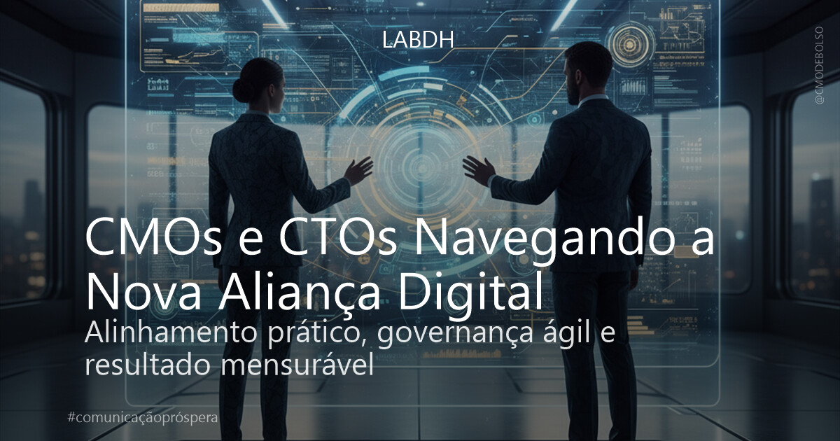 CMOs e CTOs Navegando a Nova Aliança Digital