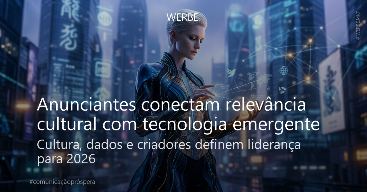 Anunciantes conectam relevância cultural com tecnologia emergente