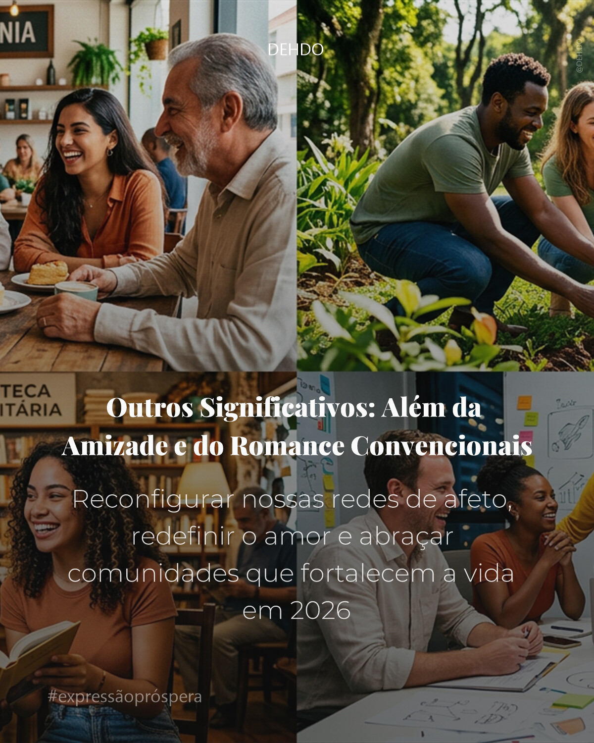Outros Significativos: Além da Amizade e do Romance Convencionais