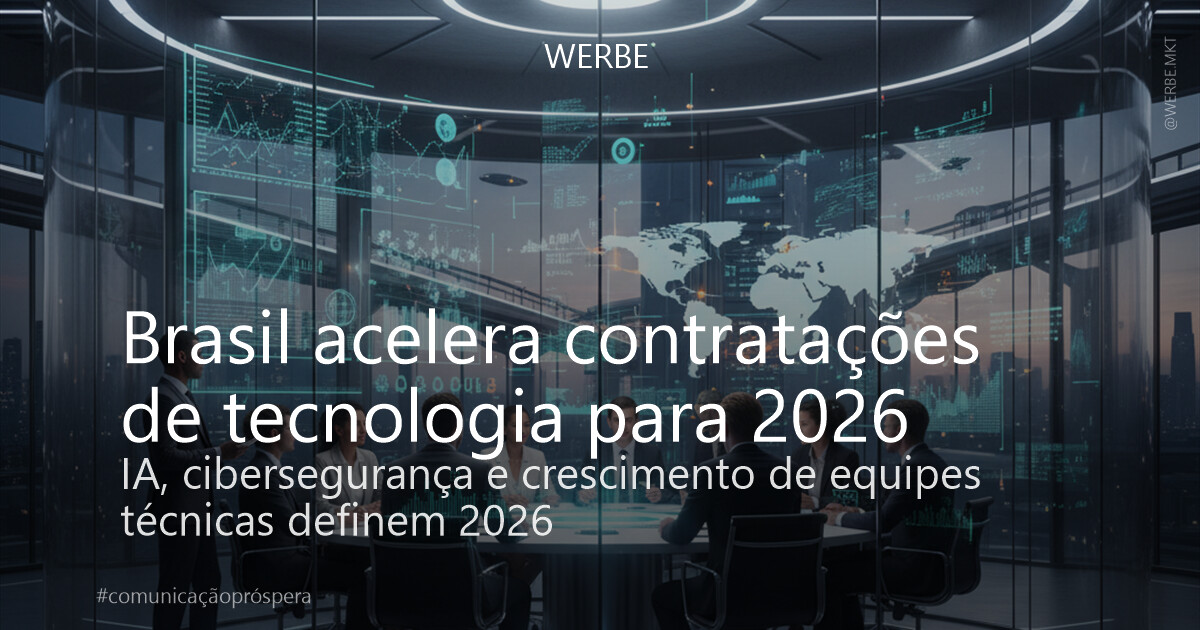 Brasil acelera contratações de tecnologia para 2026