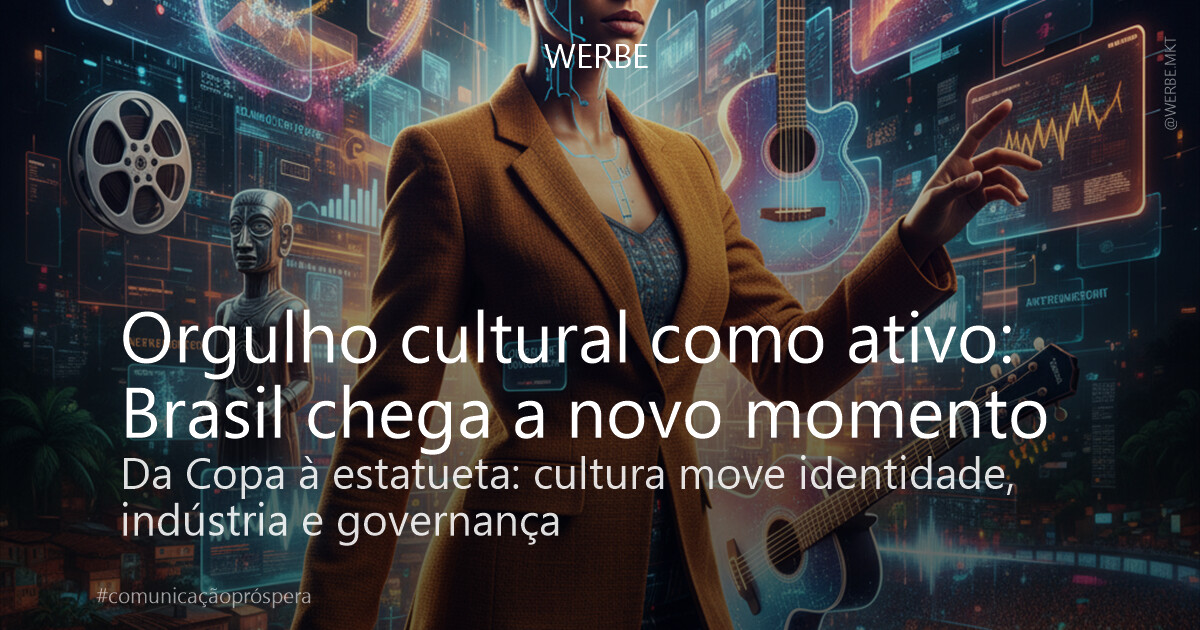 Orgulho cultural como ativo: Brasil chega a novo momento