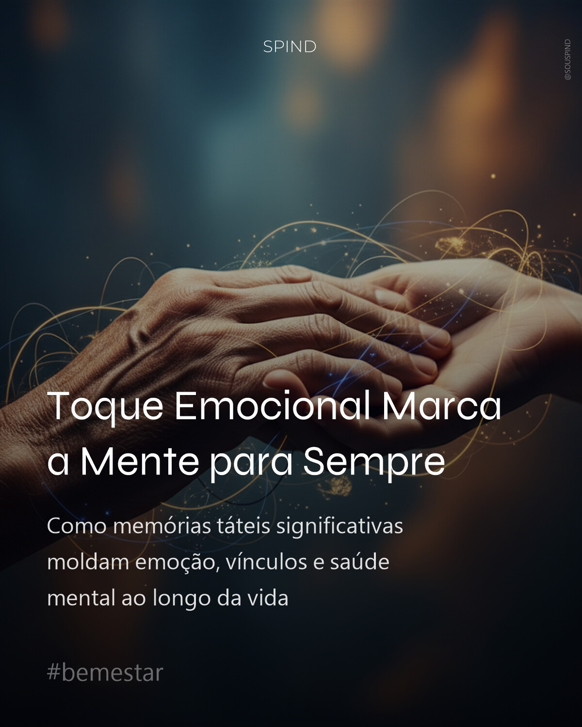 Toque Emocional Marca a Mente para Sempre