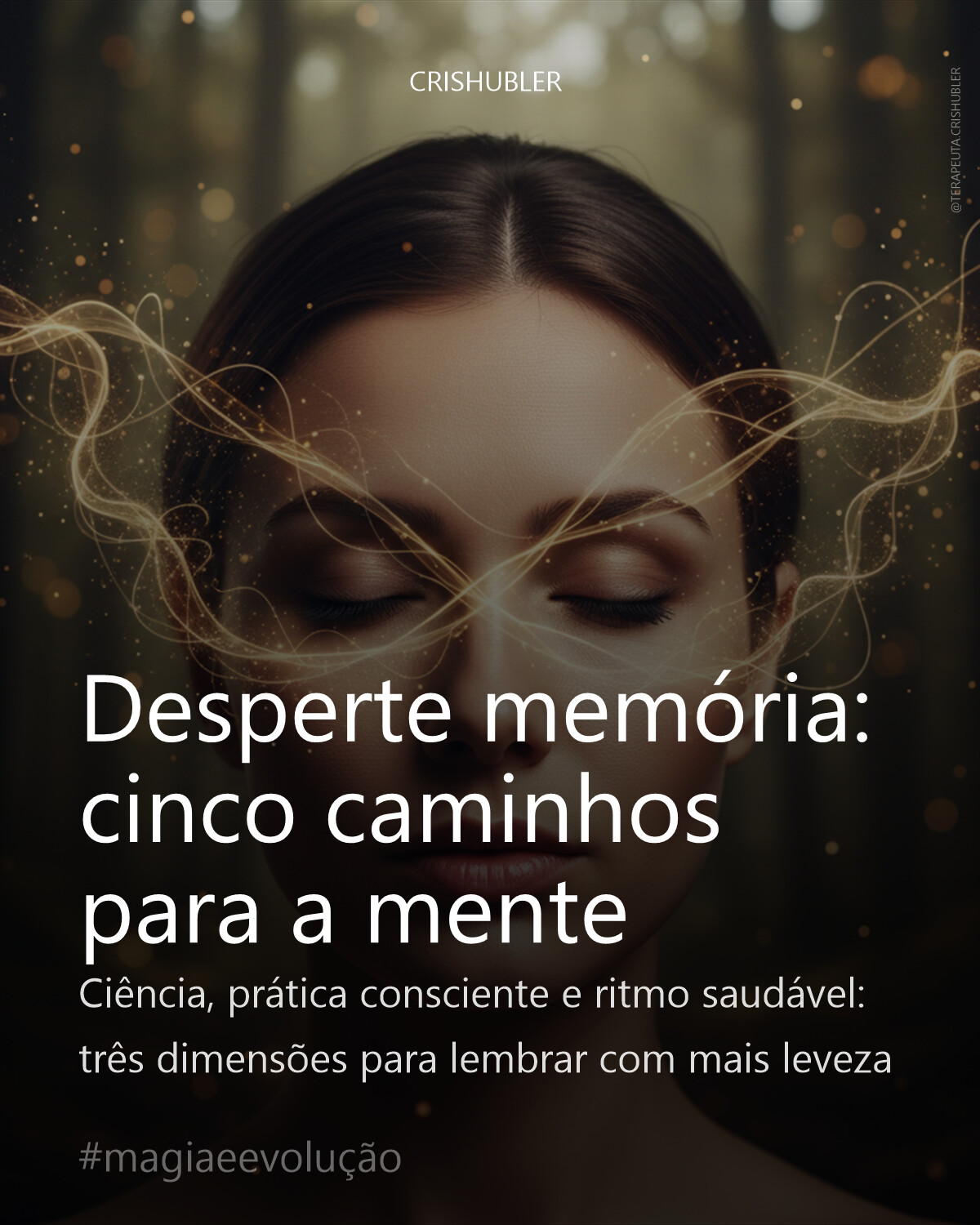 Desperte memória: cinco caminhos para a mente