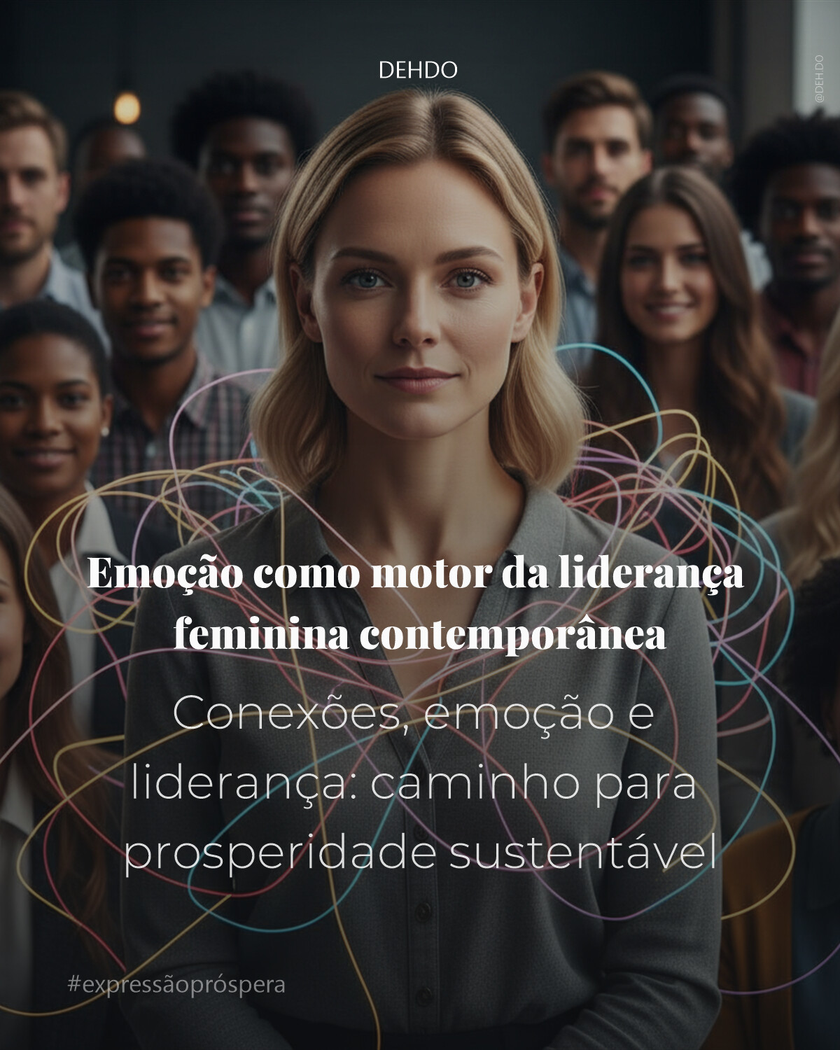 Emoção como motor da liderança feminina contemporânea