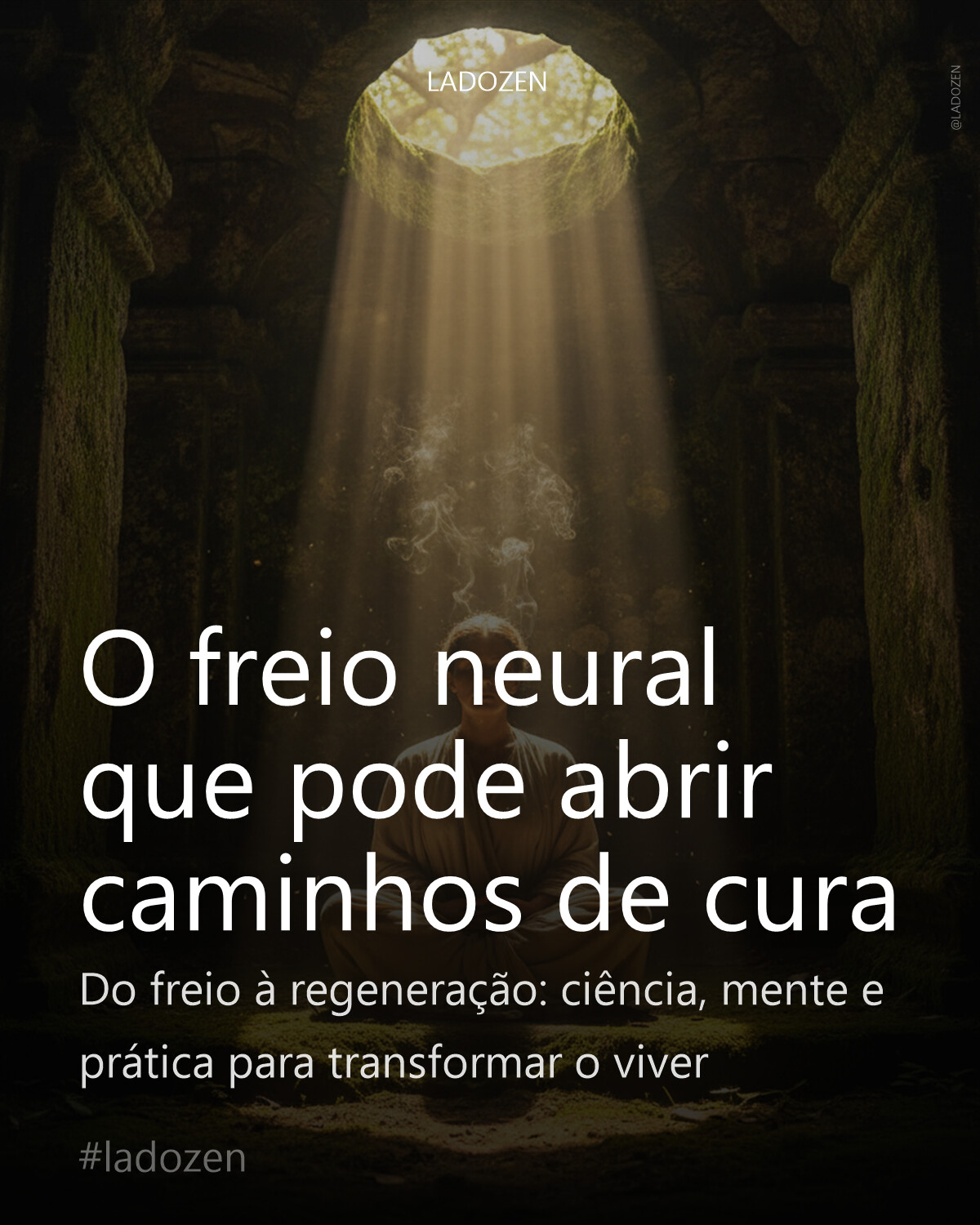 O freio neural que pode abrir caminhos de cura