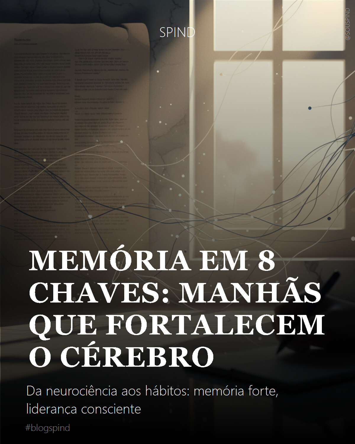 Memória em 8 chaves: manhãs que fortalecem o cérebro