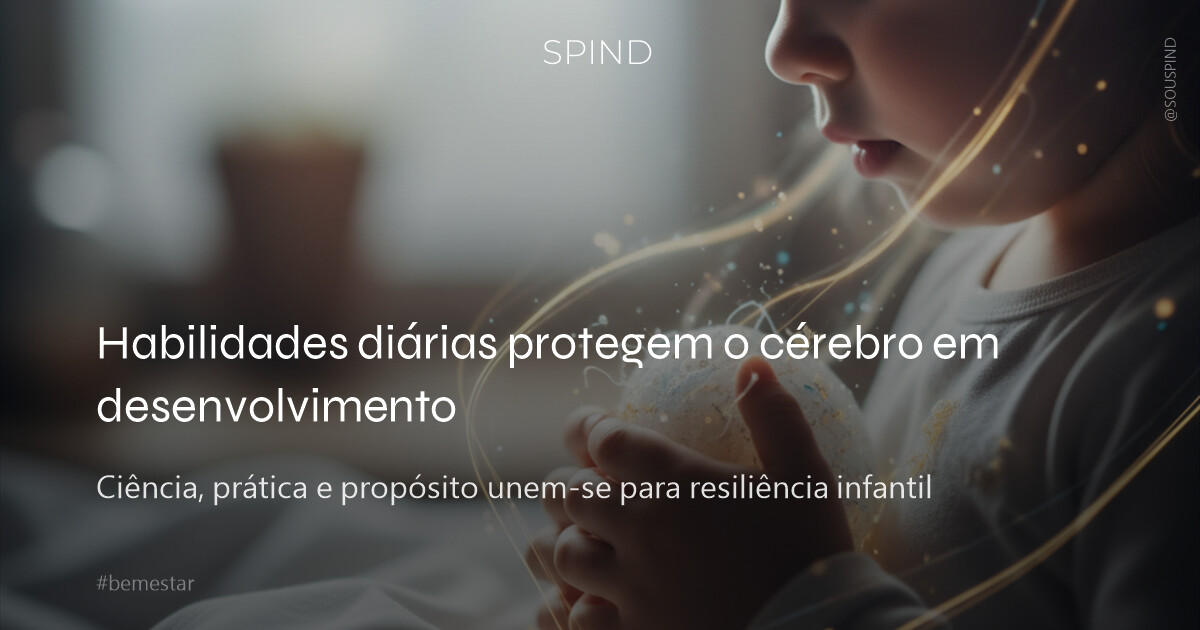 Habilidades diárias protegem o cérebro em desenvolvimento