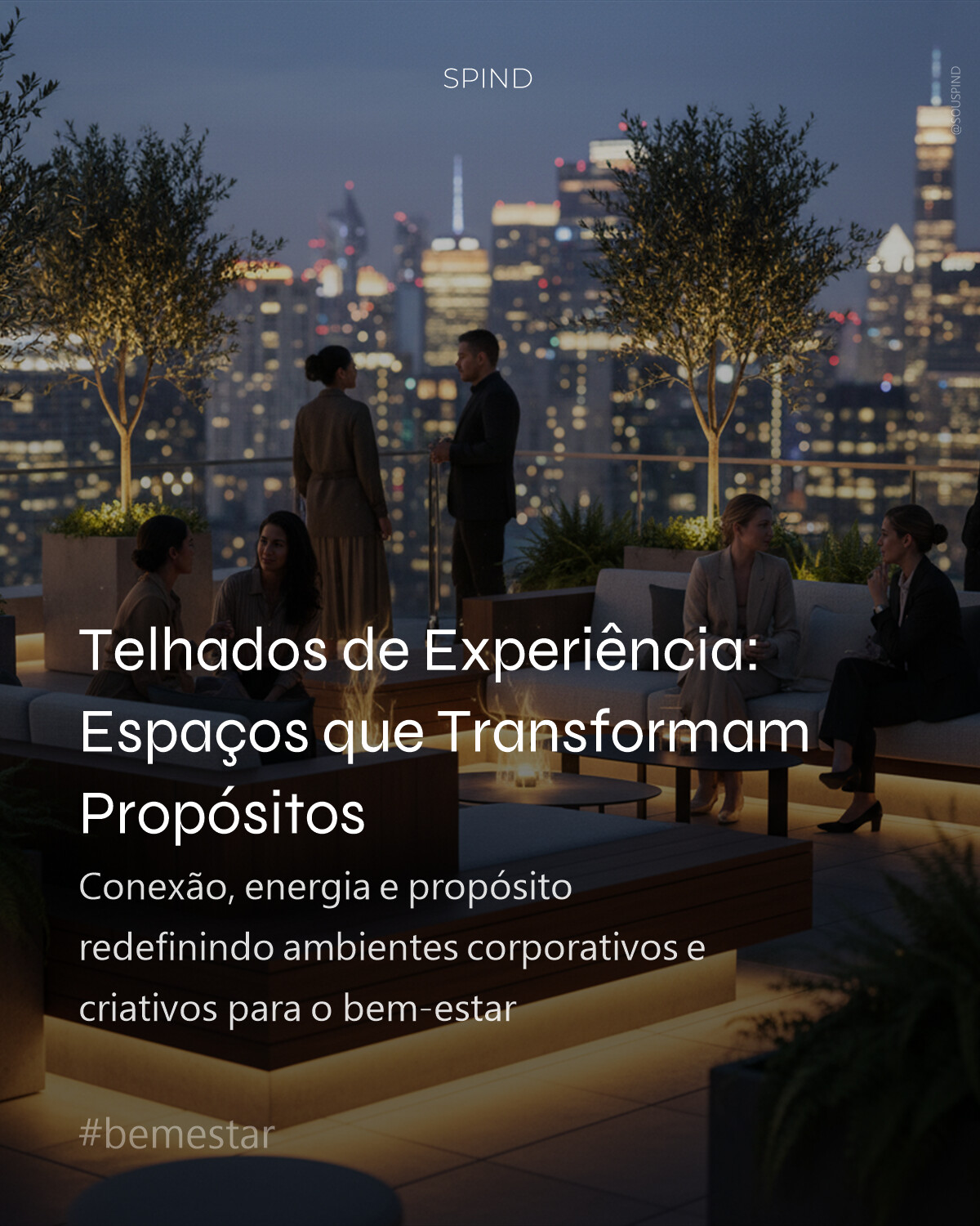 Telhados de Experiência: Espaços que Transformam Propósitos