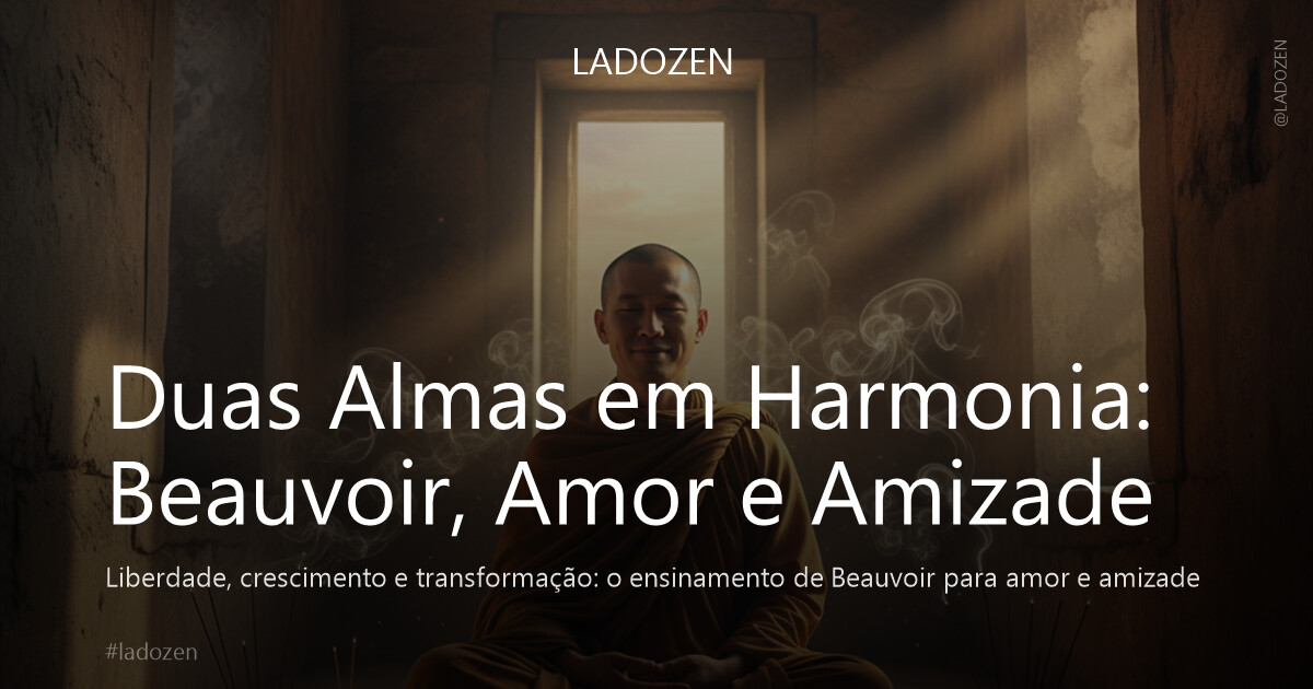 Duas Almas em Harmonia: Beauvoir, Amor e Amizade