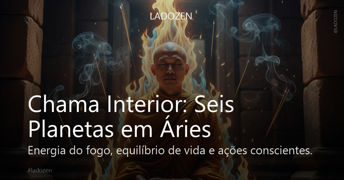 Chama Interior: Seis Planetas em Áries