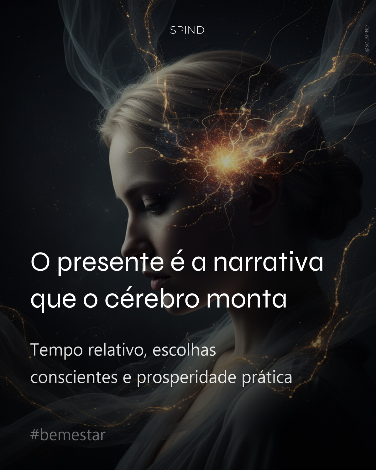 O presente é a narrativa que o cérebro monta