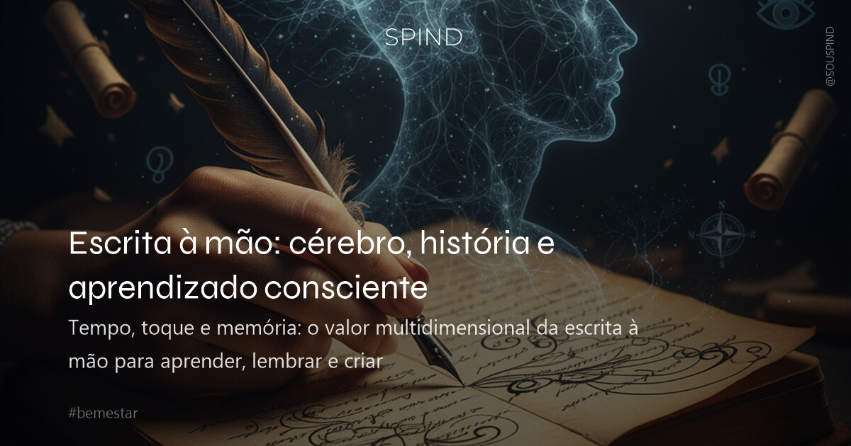 Escrita à mão: cérebro, história e aprendizado consciente
