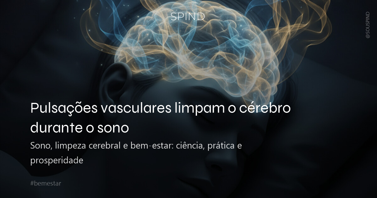 Pulsações vasculares limpam o cérebro durante o sono