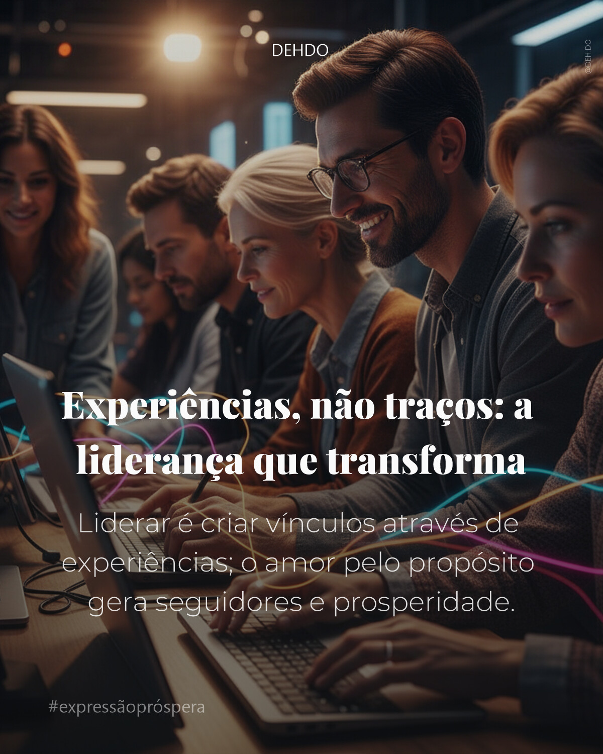 Experiências, não traços: a liderança que transforma