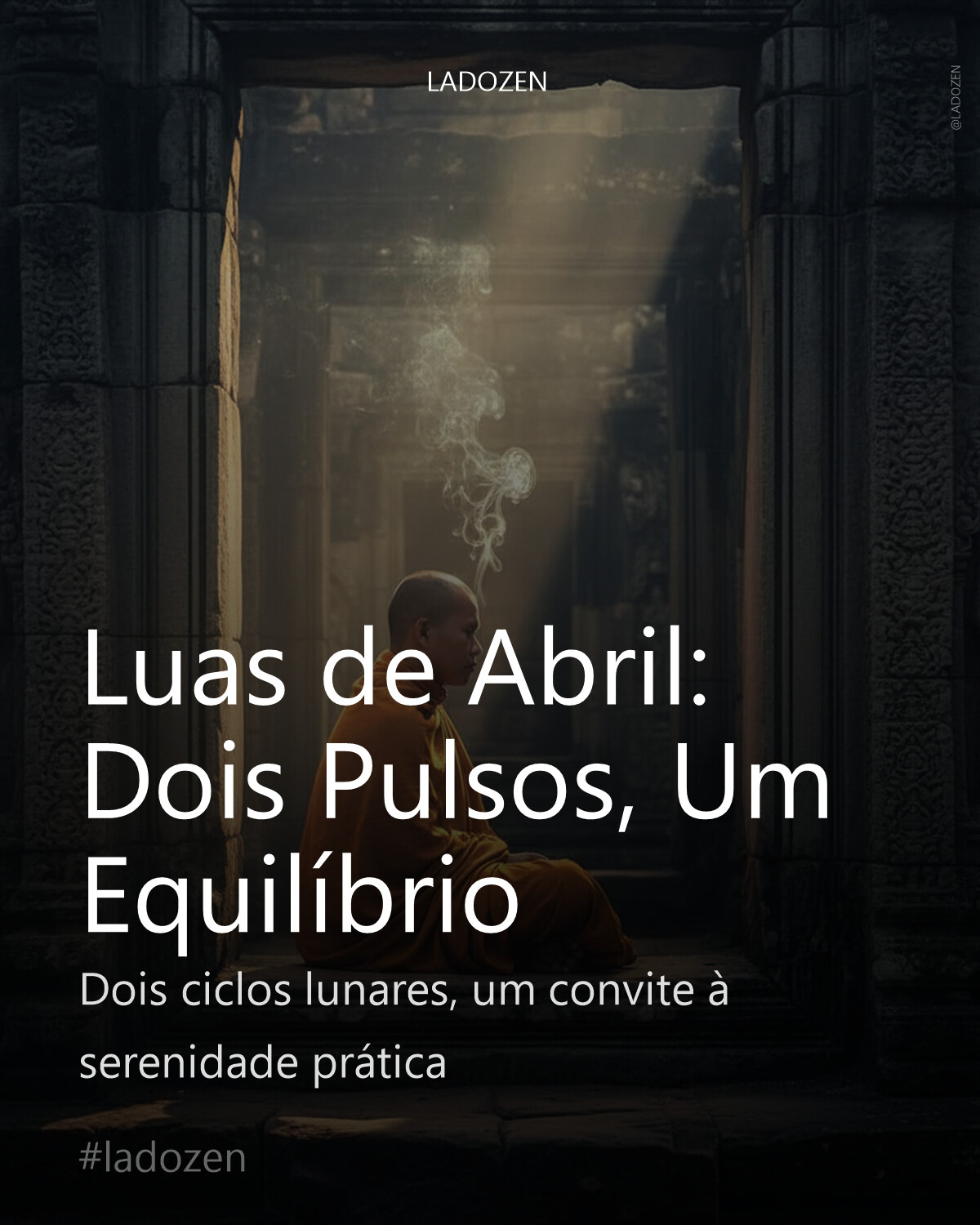 Luas de Abril: Dois Pulsos, Um Equilíbrio