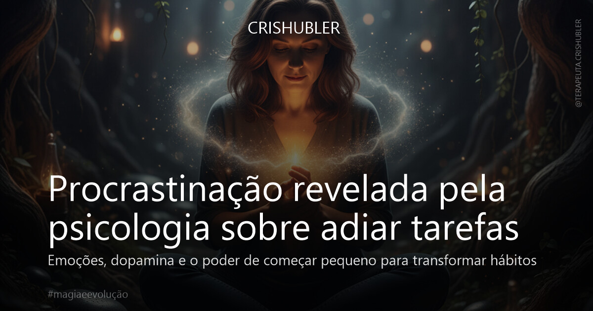 Procrastinação revelada pela psicologia sobre adiar tarefas