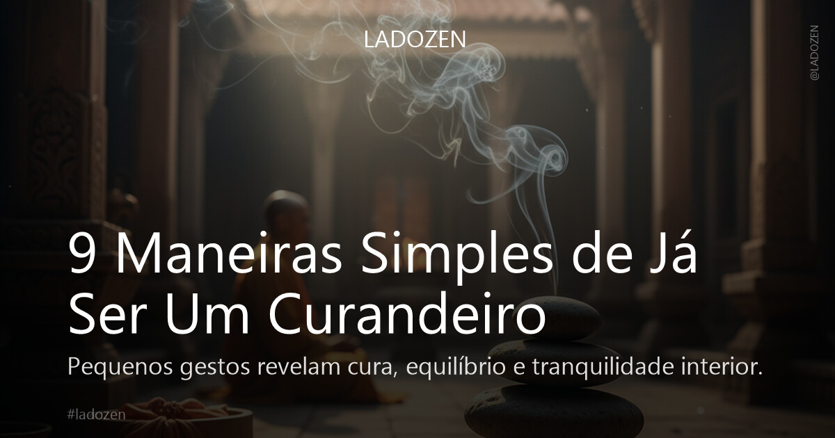 9 Maneiras Simples de Já Ser Um Curandeiro