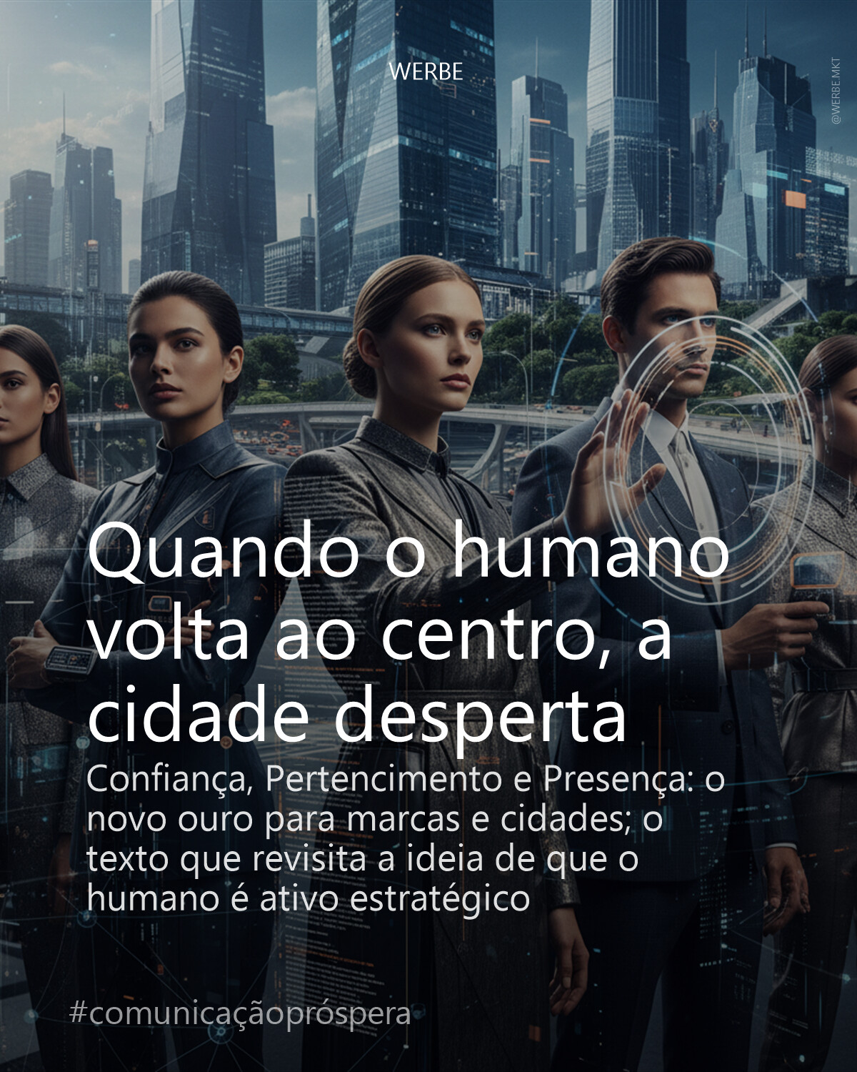Quando o humano volta ao centro, a cidade desperta