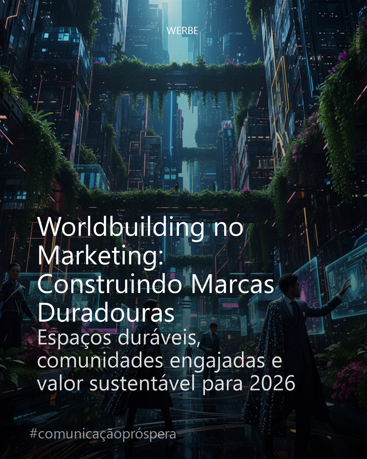 Worldbuilding no Marketing: Construindo Marcas Duradouras