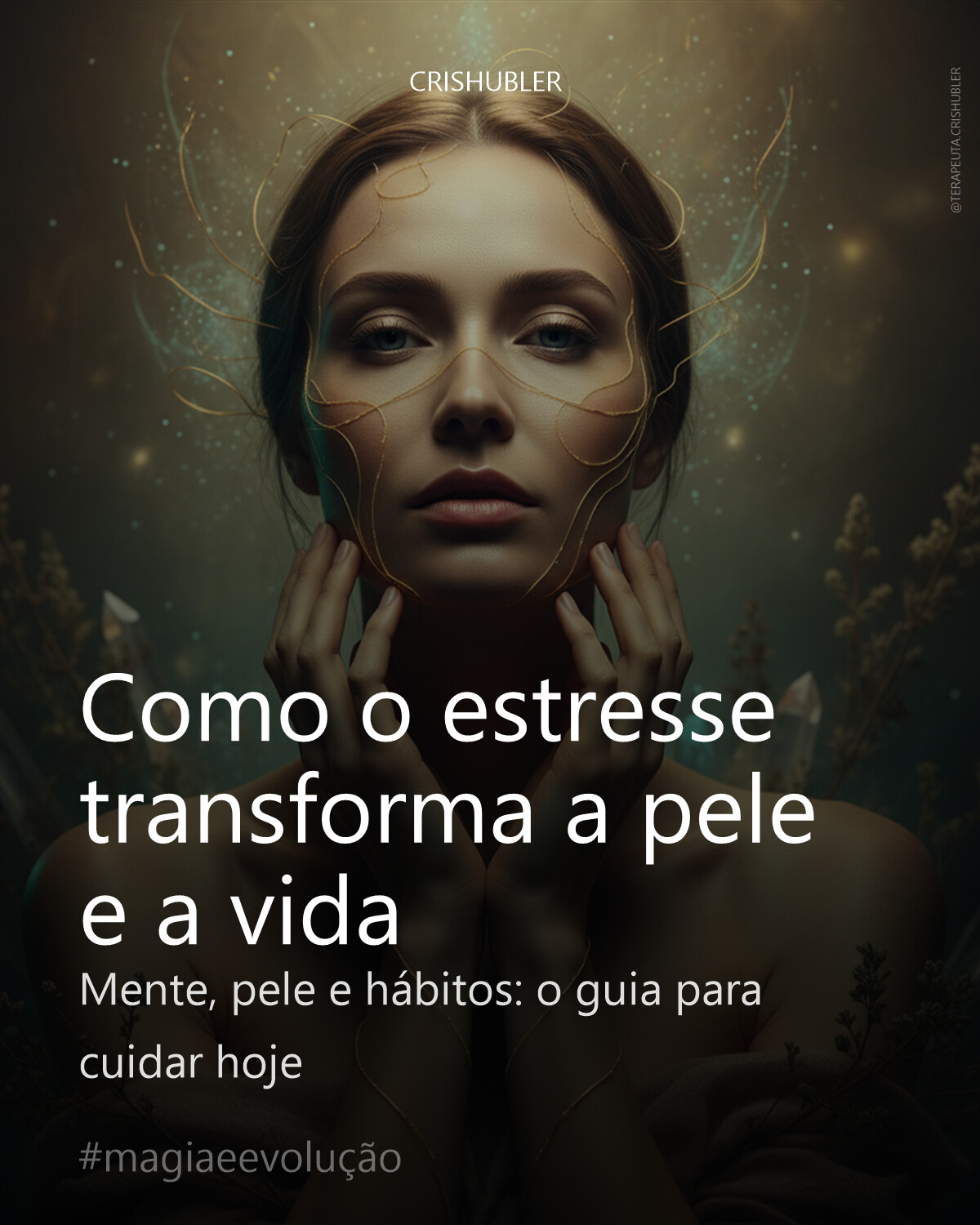 Como o estresse transforma a pele e a vida