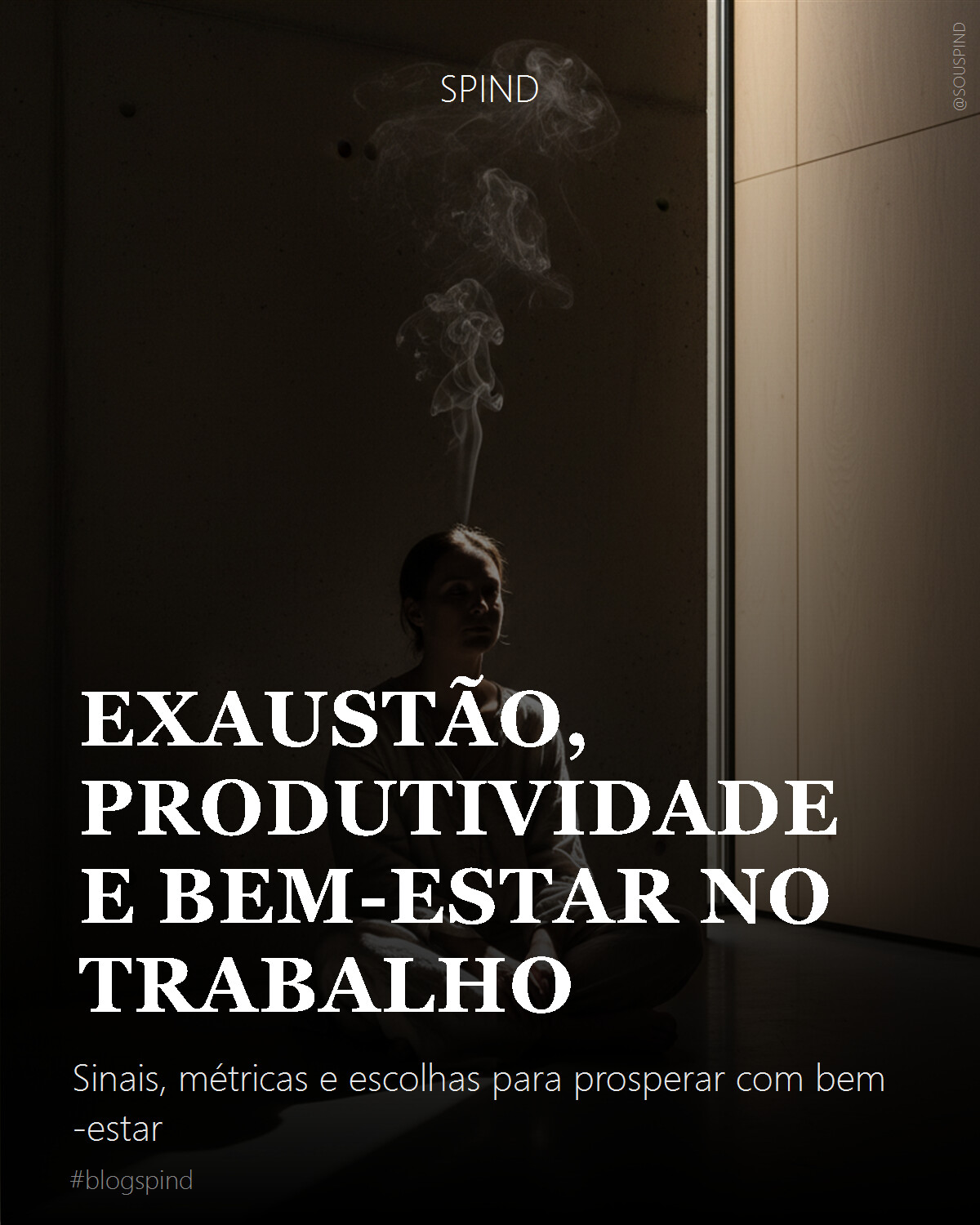 Exaustão, produtividade e bem-estar no trabalho