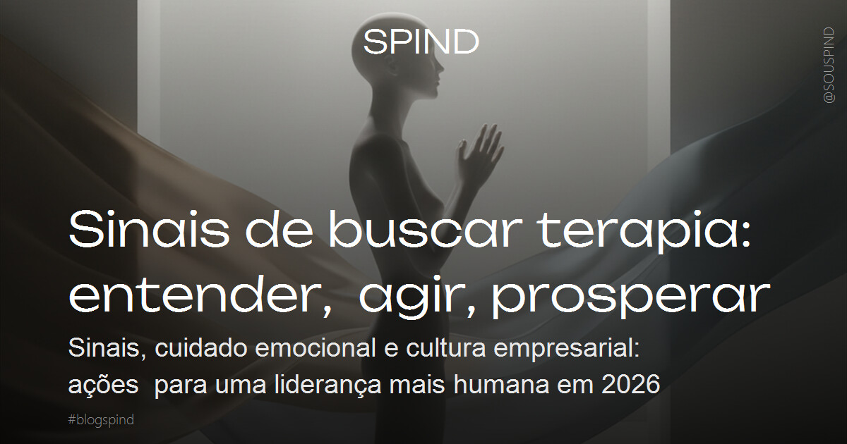 Sinais de buscar terapia: entender, agir, prosperar