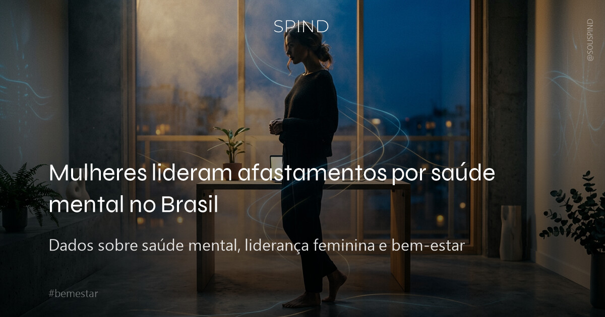 Mulheres lideram afastamentos por saúde mental no Brasil
