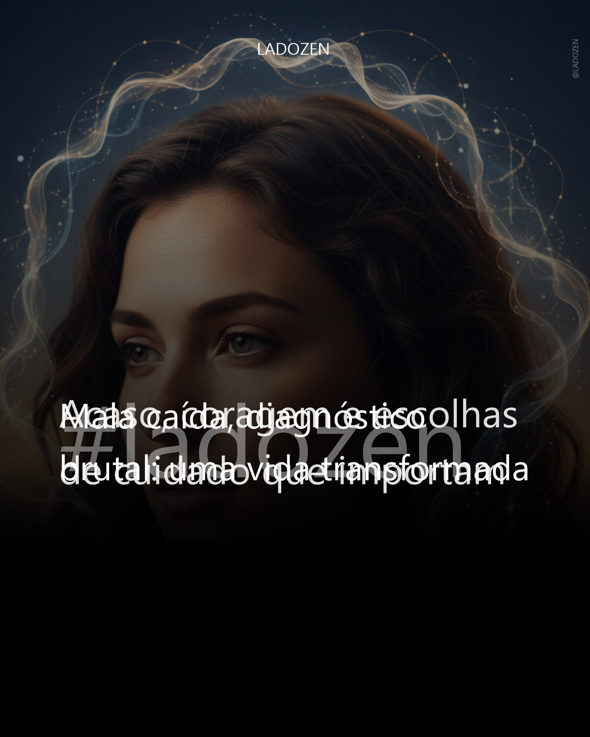 Mala caída, diagnóstico brutal: uma vida transformada