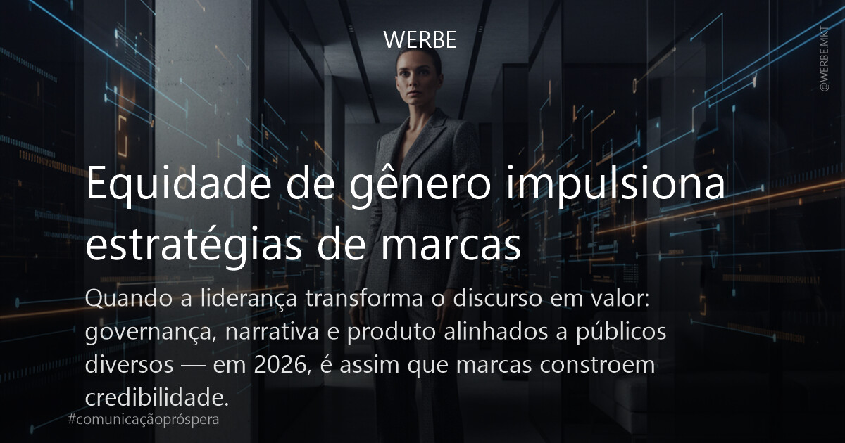 Equidade de gênero impulsiona estratégias de marcas