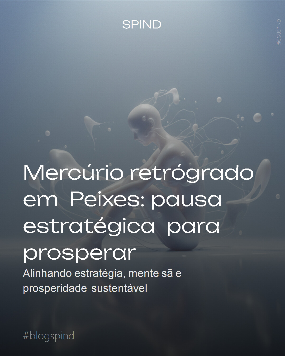 Mercúrio retrógrado em Peixes: pausa estratégica para prosperar