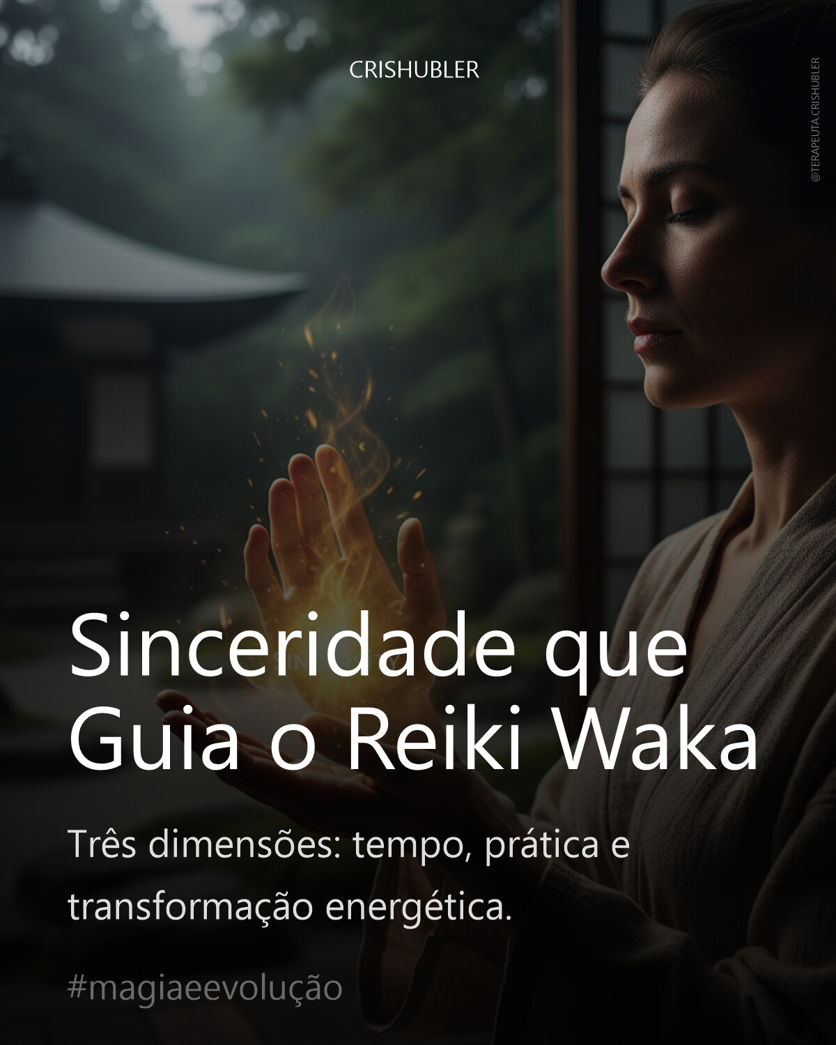 Sinceridade que Guia o Reiki Waka