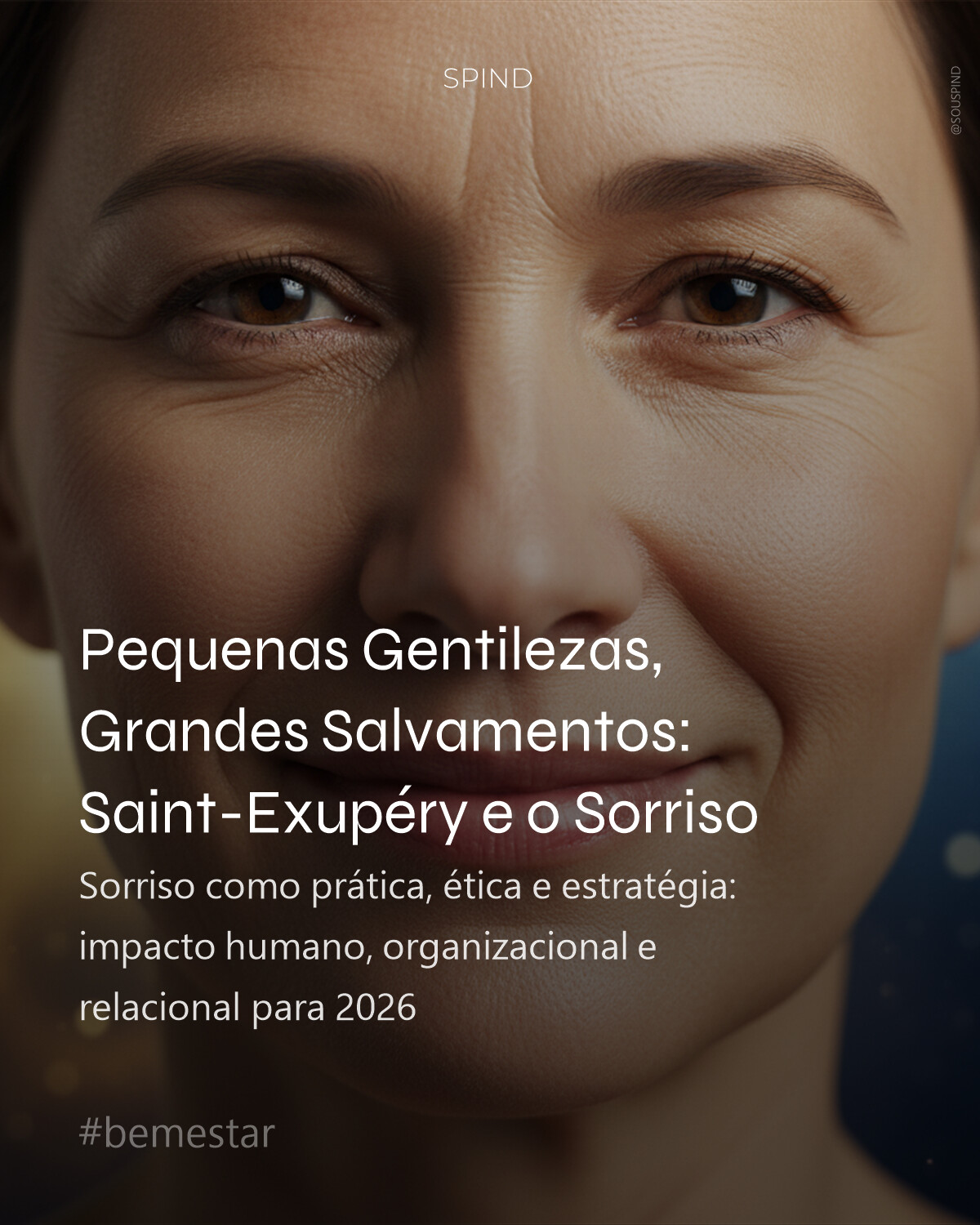 Pequenas Gentilezas, Grandes Salvamentos: Saint-Exupéry e o Sorriso