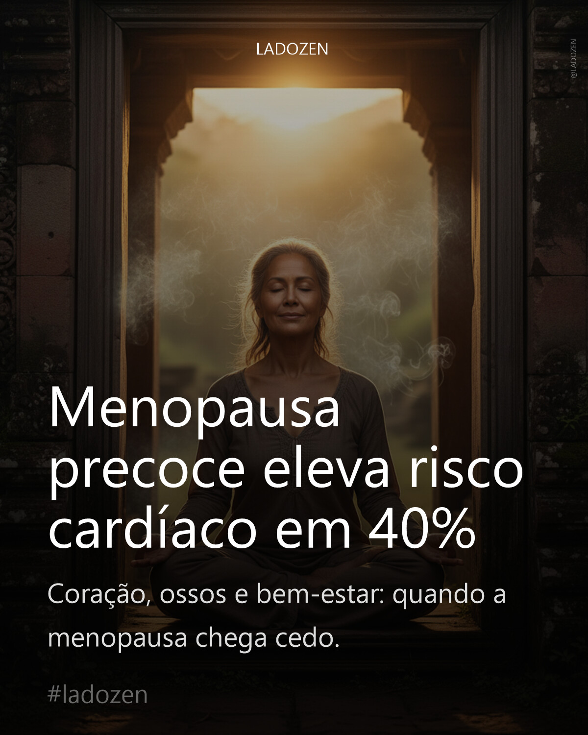 Menopausa precoce eleva risco cardíaco em 40%