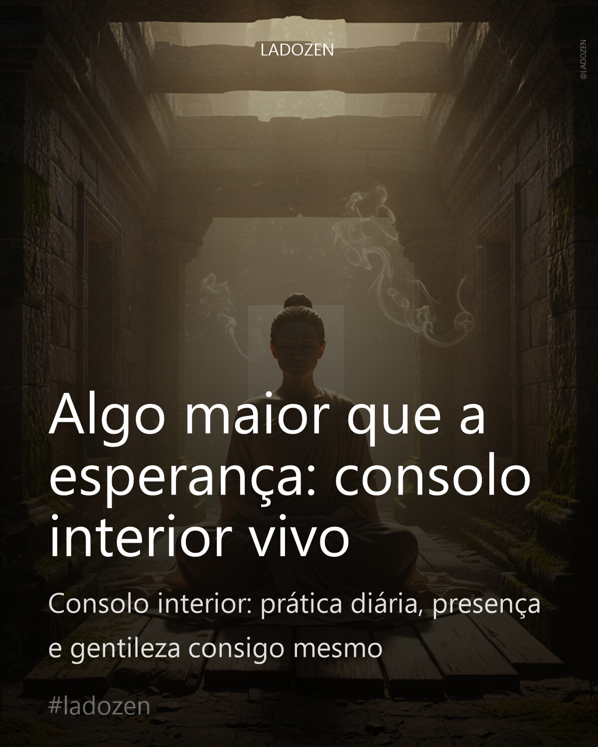 Algo maior que a esperança: consolo interior vivo