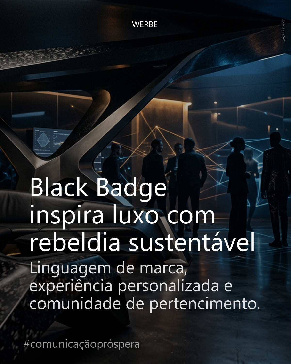 Black Badge inspira luxo com rebeldia sustentável