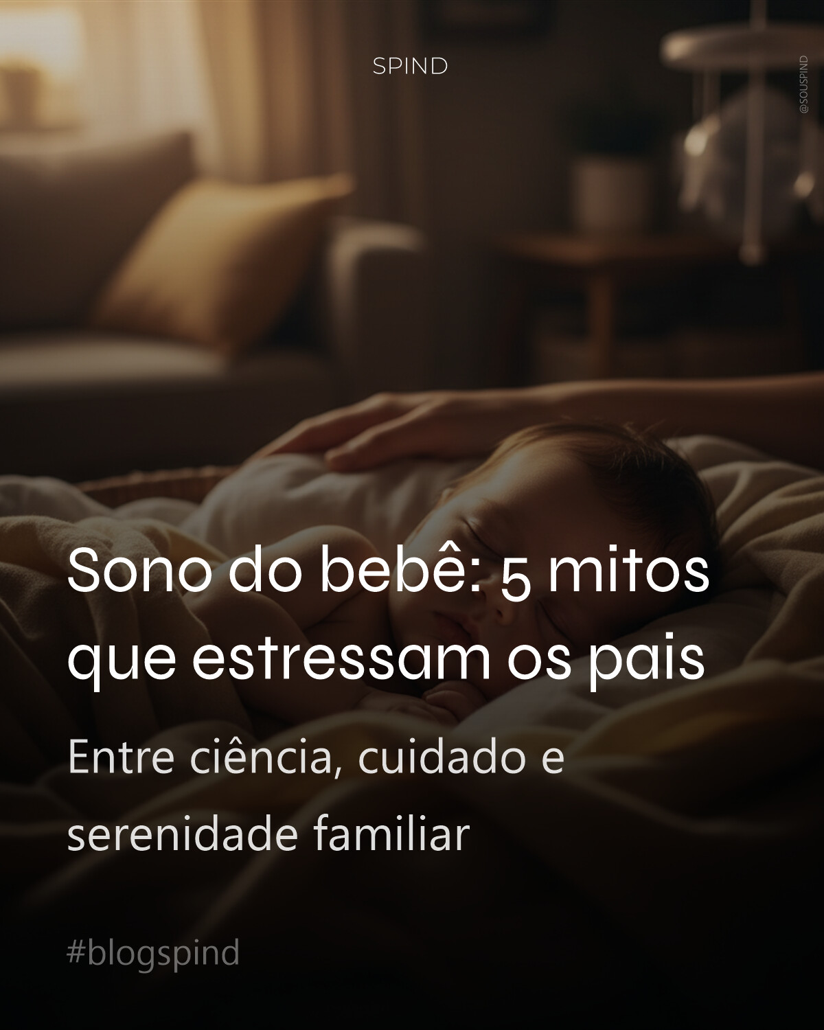 Sono do bebê: 5 mitos que estressam os pais