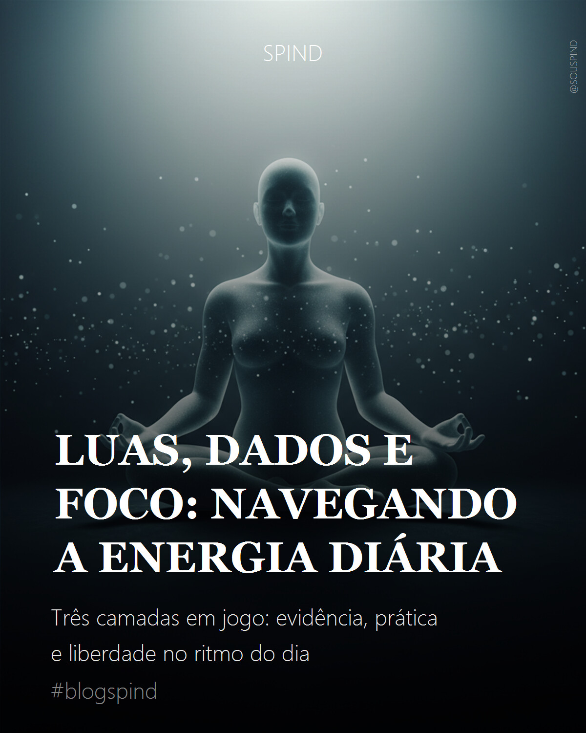 Luas, dados e foco: navegando a energia diária