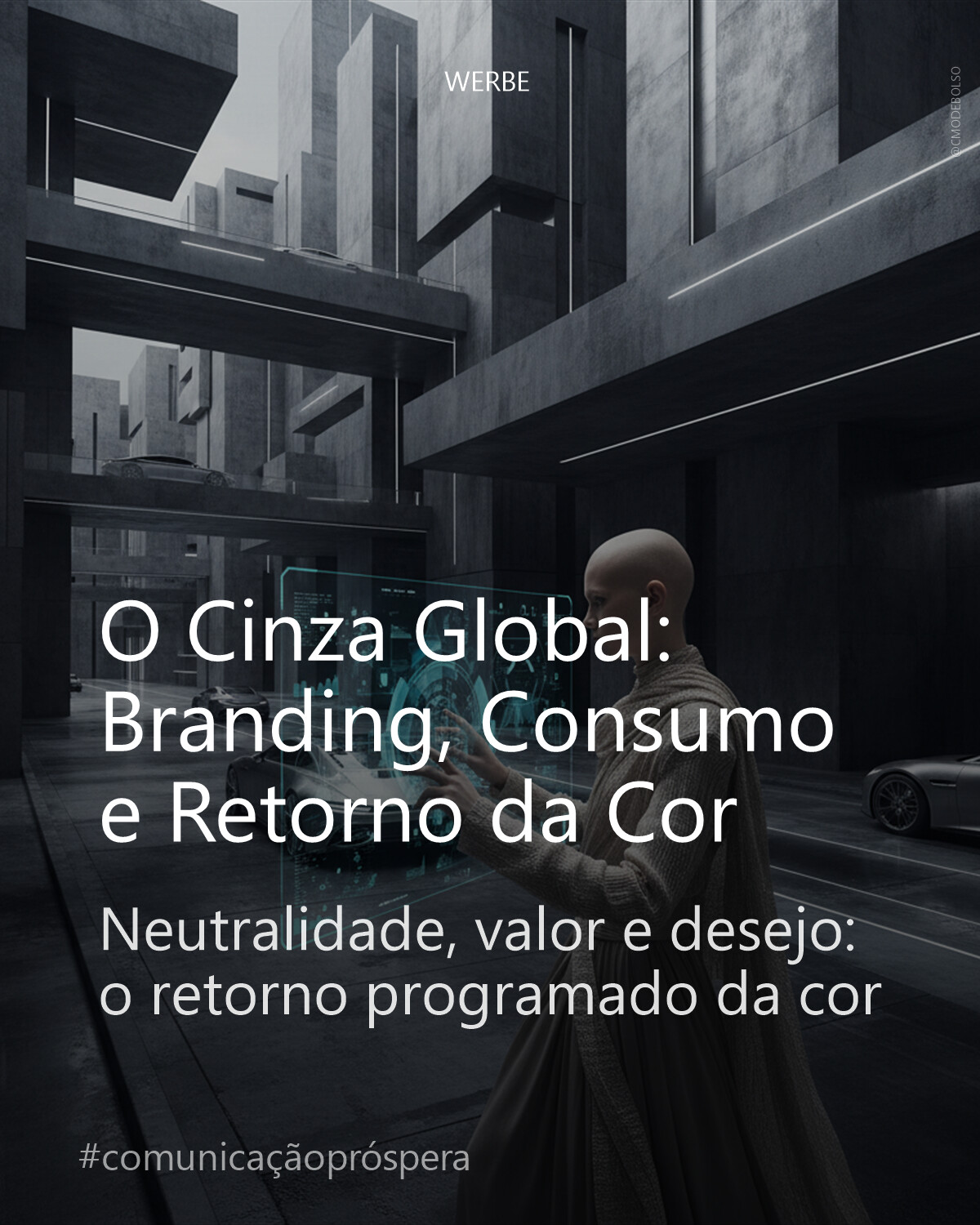 O Cinza Global: Branding, Consumo e Retorno da Cor