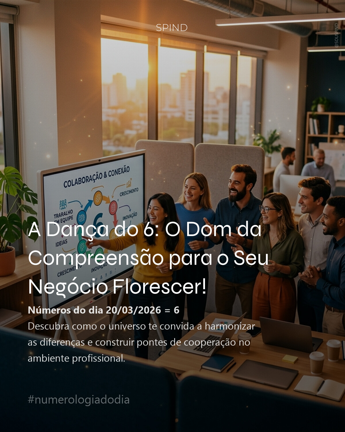 A Dança do 6: O Dom da Compreensão para o Seu Negócio Florescer!