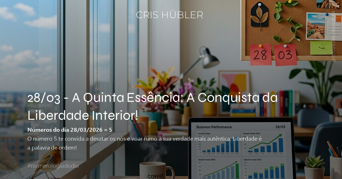 28/03 - A Quinta Essência: A Conquista da Liberdade Interior!