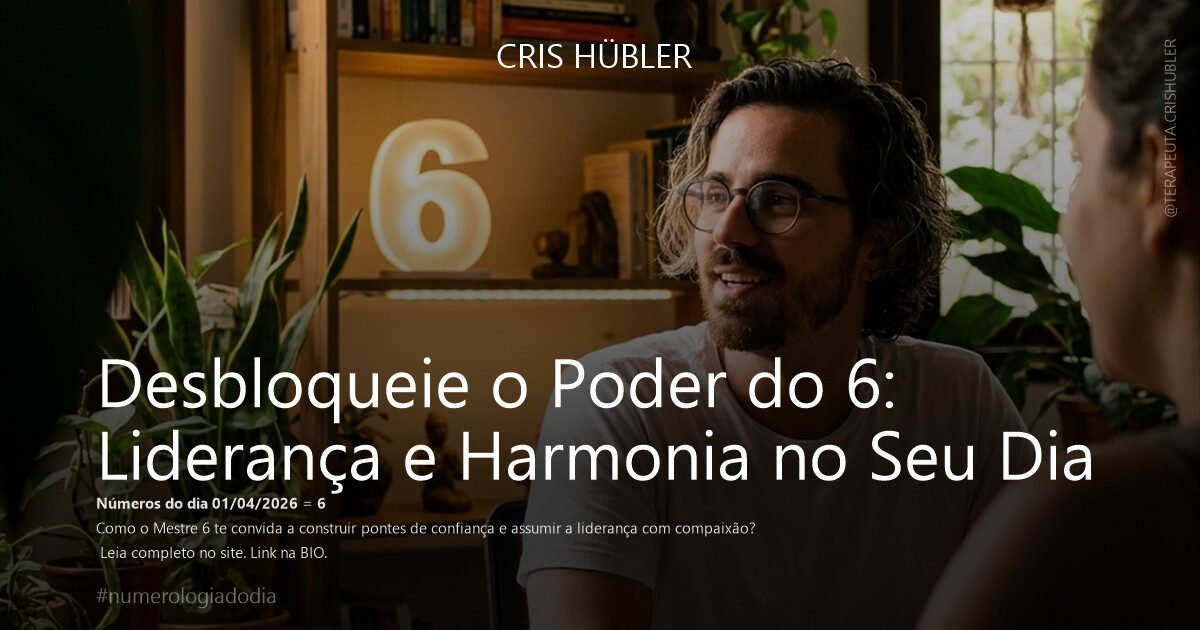 O Seis Mestre: Desbloqueando a Harmonia Essencial em 01/04/2026!