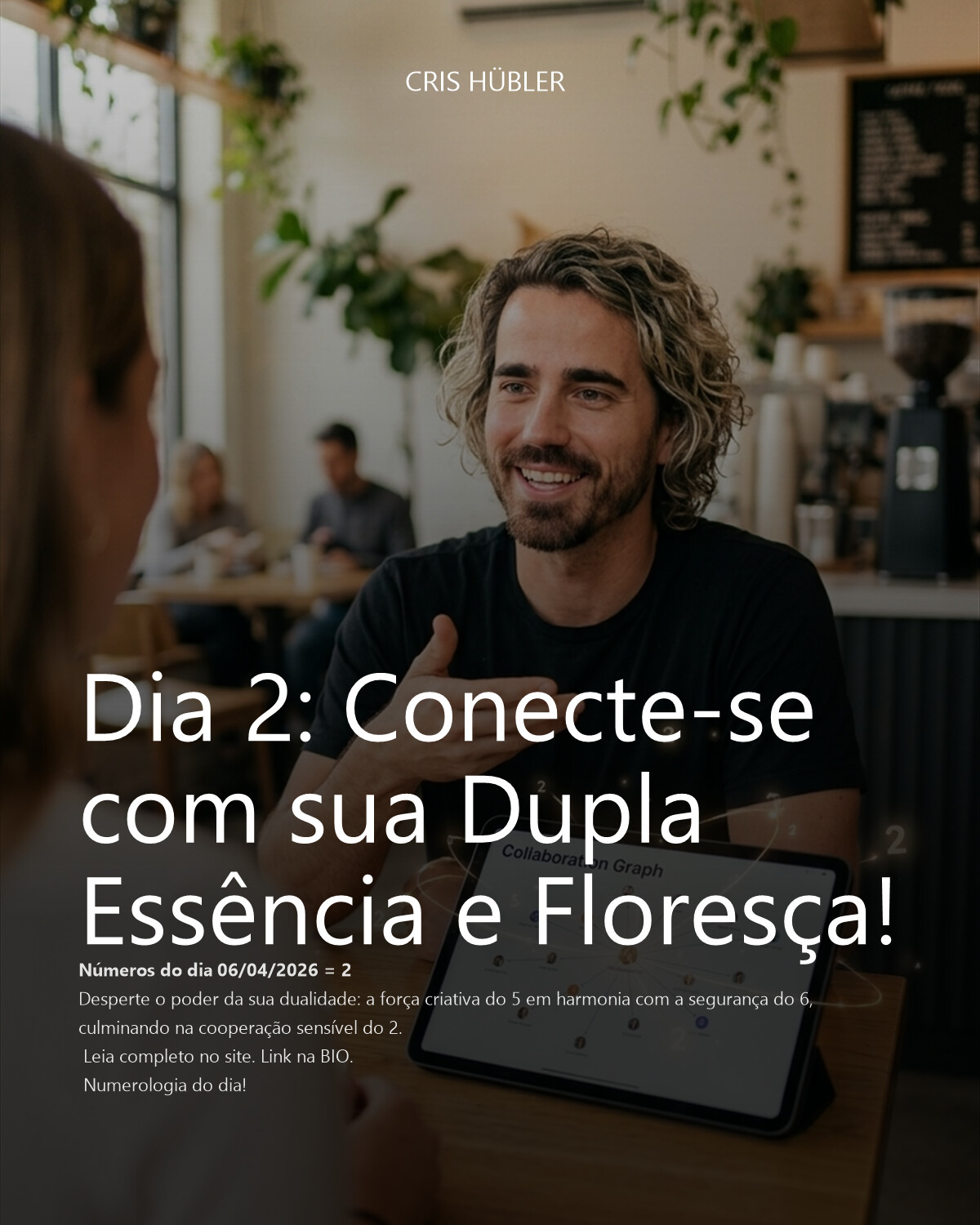 Dia 2: Conecte-se com sua Dupla Essência e Floresça!