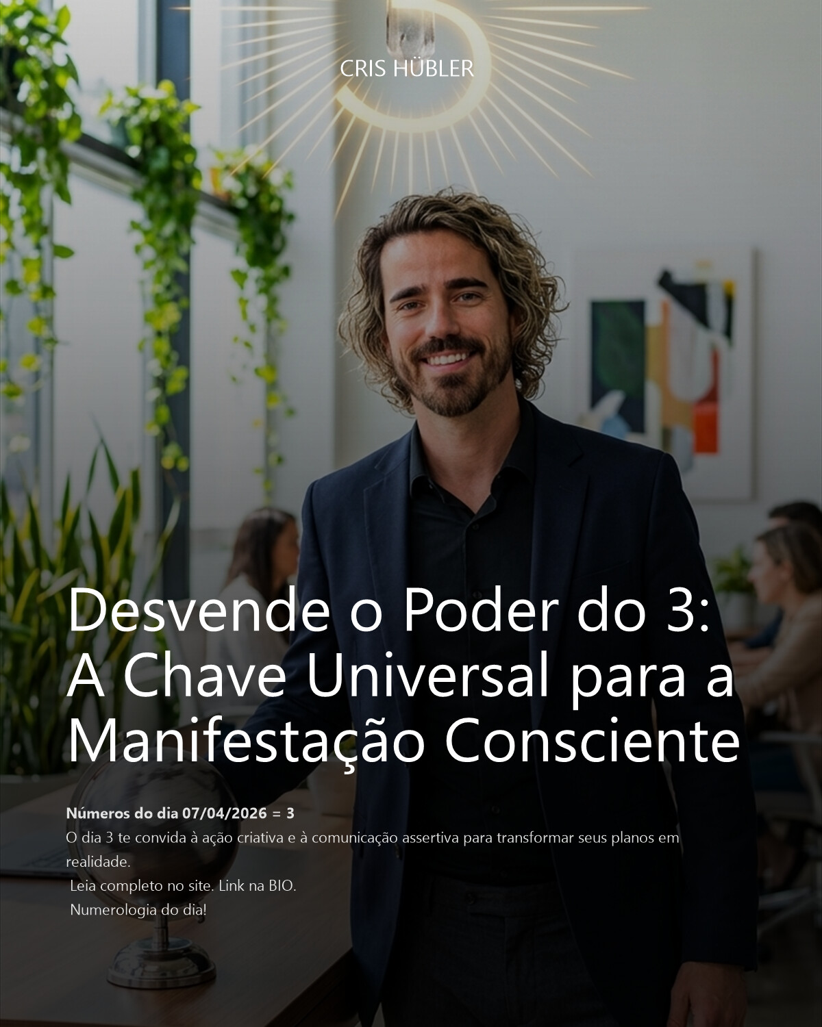 Desvende o Poder do 3: A Chave Universal para a Manifestação Consciente