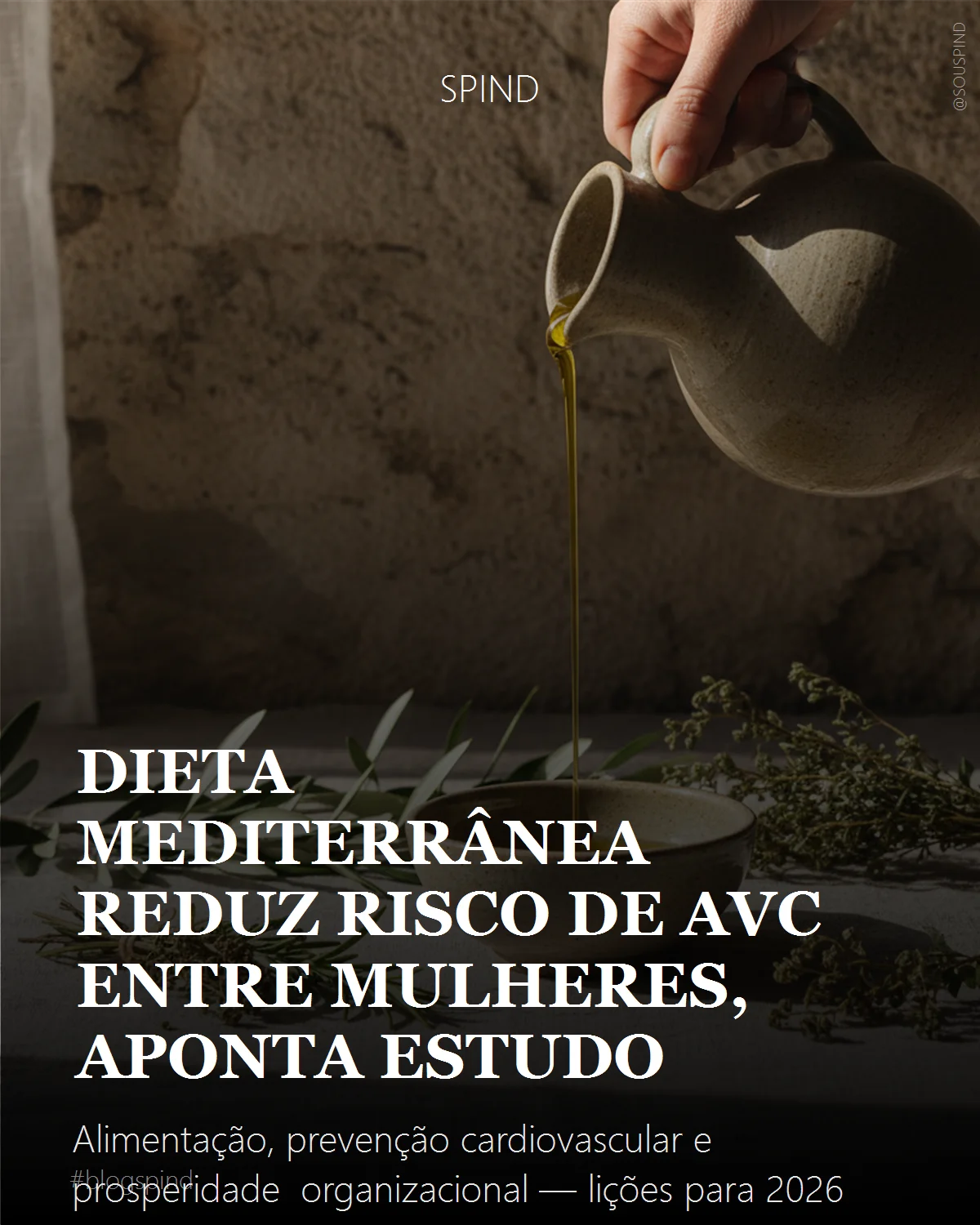 Dieta mediterrânea reduz risco de AVC entre mulheres, aponta estudo: Alimentação, prevenção cardiovascular e prosperidade organizacional — lições para 2026